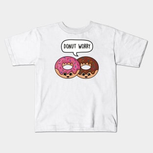 Donut worry Kids T-Shirt